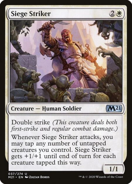 Siege Striker - Double strike (This creature deals both first-strike and regular combat damage.)