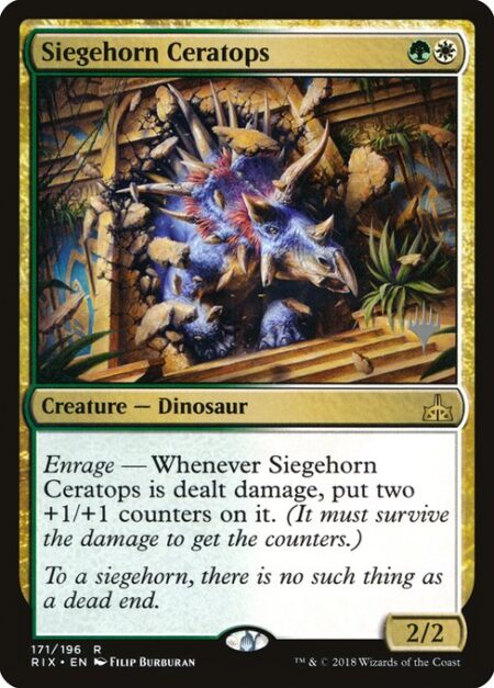 Siegehorn Ceratops - Enrage — Whenever Siegehorn Ceratops is dealt damage