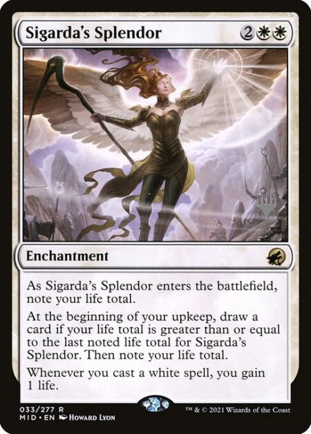 Sigarda's Splendor - As Sigarda's Splendor enters the battlefield