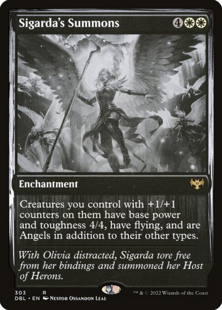 Sigarda's Summons - Creatures you control with +1/+1 counters on them have base power and toughness 4/4