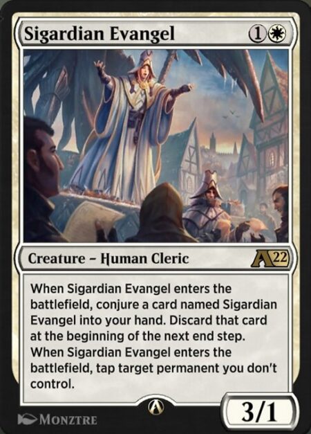 Sigardian Evangel - When Sigardian Evangel enters the battlefield