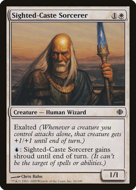 Sighted-Caste Sorcerer - Exalted (Whenever a creature you control attacks alone