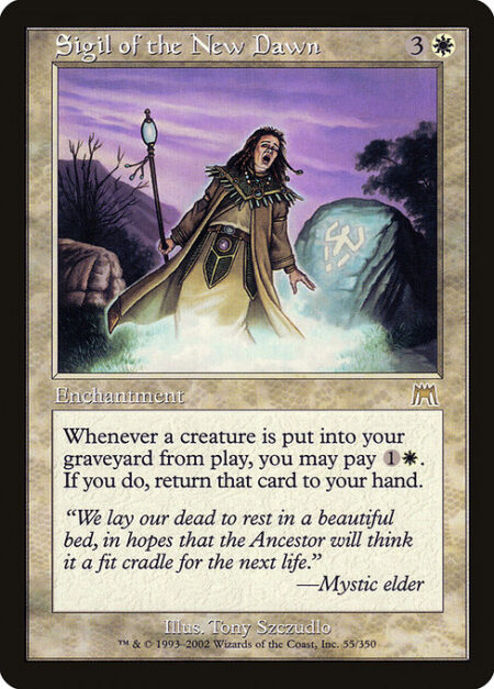 Sigil of the New Dawn - Whenever a creature is put into your graveyard from the battlefield