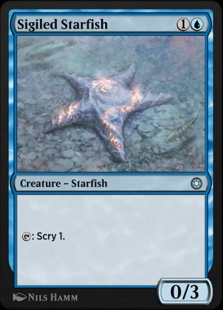 Sigiled Starfish - {T}: Scry 1. (Look at the top card of your library. You may put that card on the bottom of your library.)