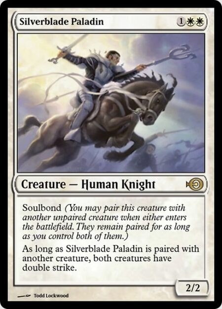 Silverblade Paladin - Soulbond (You may pair this creature with another unpaired creature when either enters the battlefield. They remain paired for as long as you control both of them.)