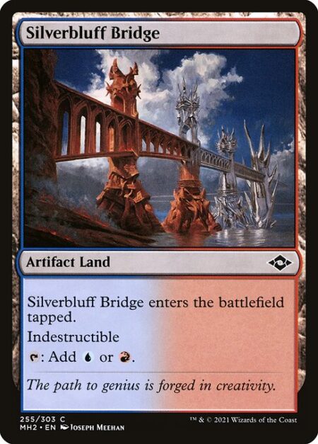 Silverbluff Bridge - Silverbluff Bridge enters the battlefield tapped.