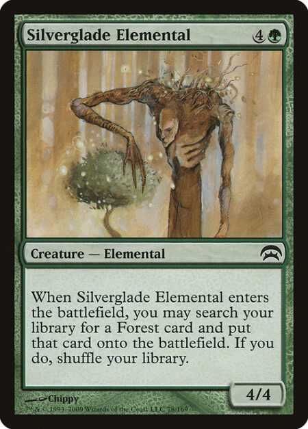 Silverglade Elemental - When Silverglade Elemental enters the battlefield