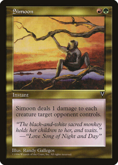 Simoon - Simoon deals 1 damage to each creature target opponent controls.