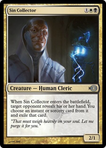 Sin Collector - When Sin Collector enters the battlefield