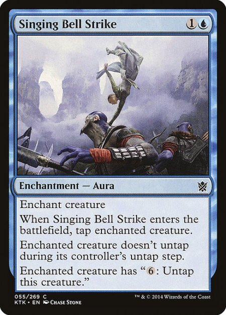 Singing Bell Strike - Enchant creature