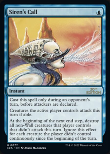 Siren's Call - Cast this spell only during an opponent's turn