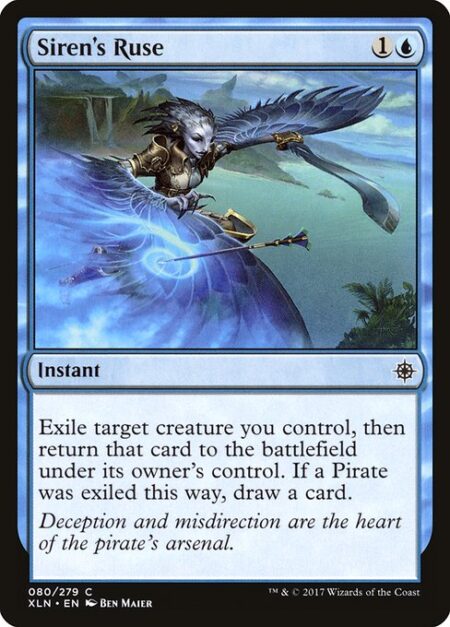 Siren's Ruse - Exile target creature you control