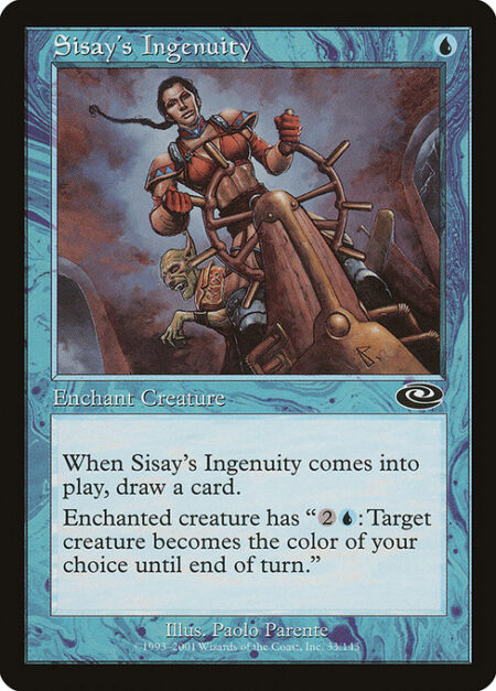 Sisay's Ingenuity - Enchant creature