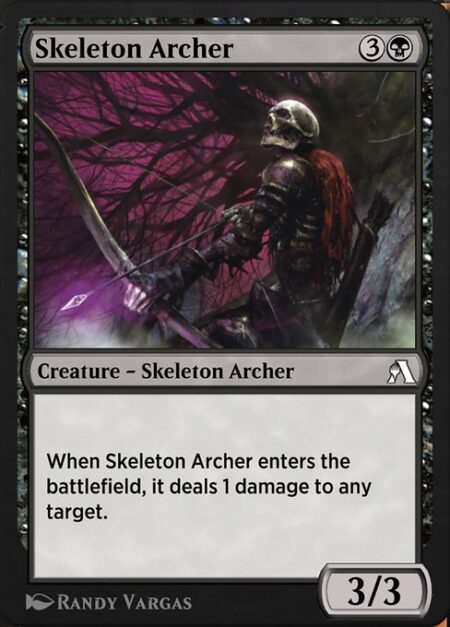 Skeleton Archer - When Skeleton Archer enters the battlefield