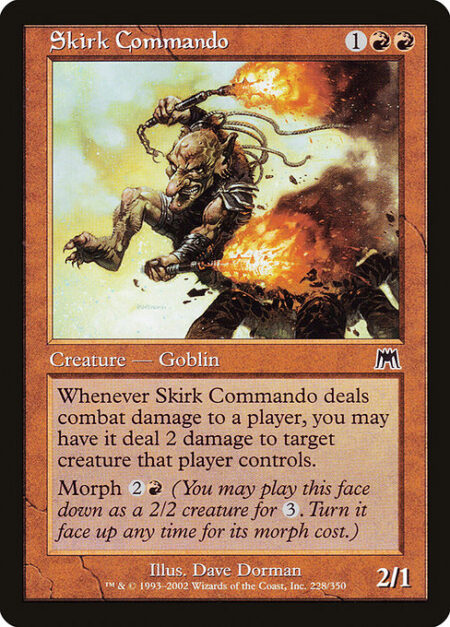 Skirk Commando - Whenever Skirk Commando deals combat damage to a player