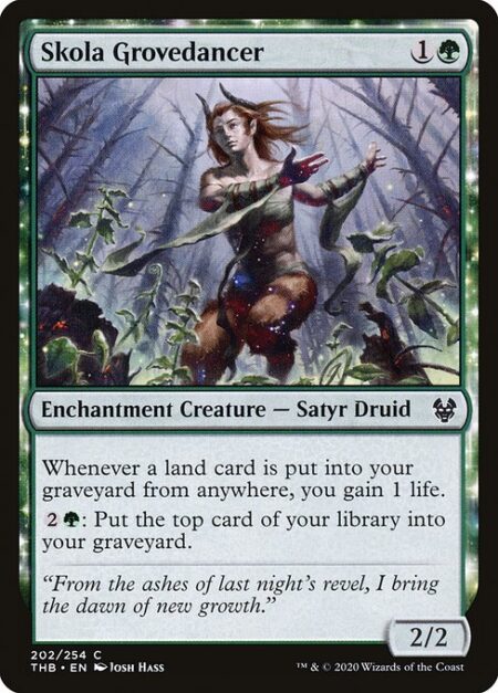 Skola Grovedancer - Whenever a land card is put into your graveyard from anywhere