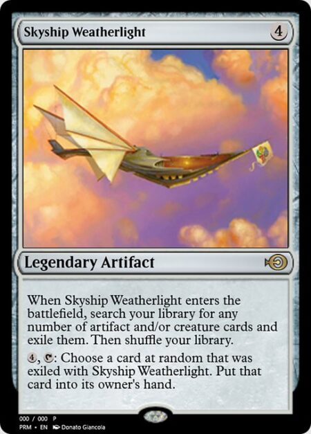 Skyship Weatherlight - When Skyship Weatherlight enters the battlefield