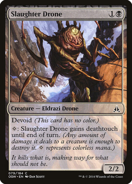 Slaughter Drone - Devoid (This card has no color.)