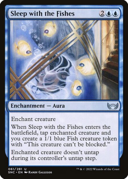 Sleep with the Fishes - Enchant creature