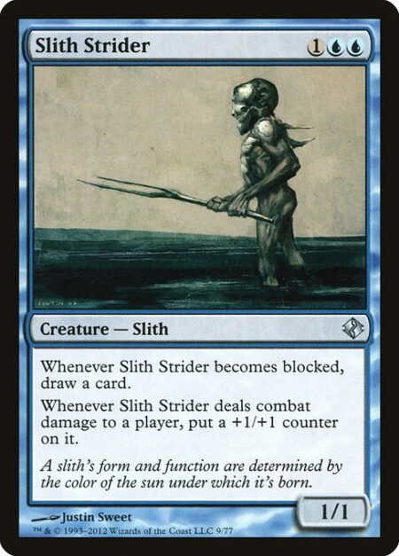 Slith Strider - Whenever Slith Strider becomes blocked