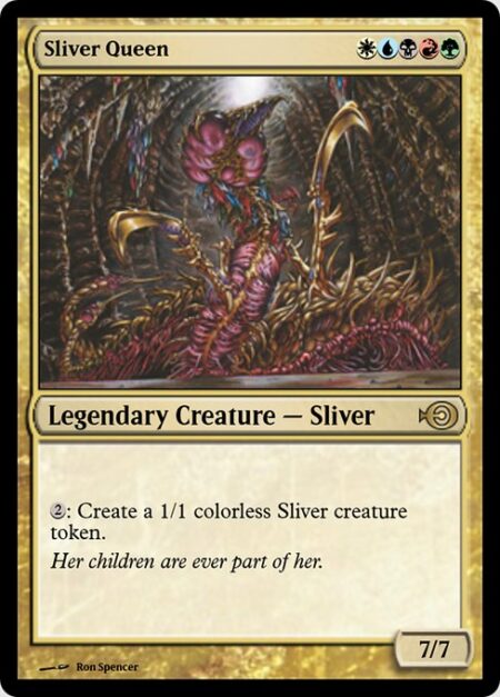 Sliver Queen - {2}: Create a 1/1 colorless Sliver creature token.