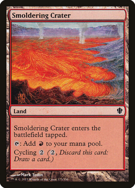 Smoldering Crater - Smoldering Crater enters tapped.