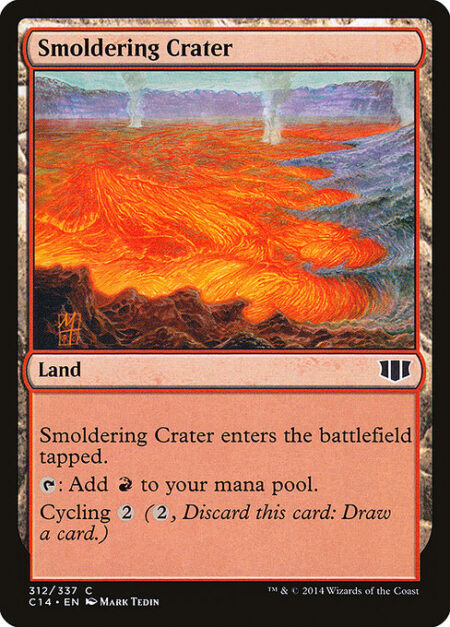 Smoldering Crater - Smoldering Crater enters tapped.