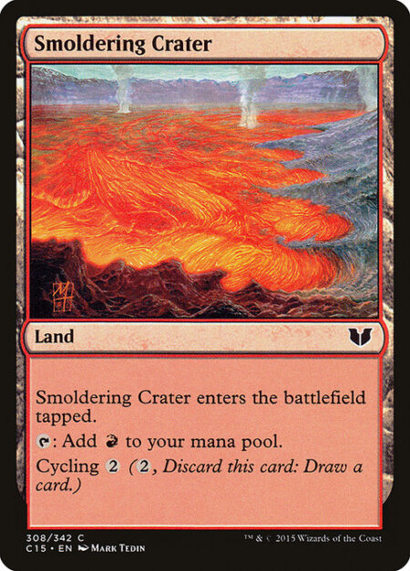 Smoldering Crater - Smoldering Crater enters tapped.