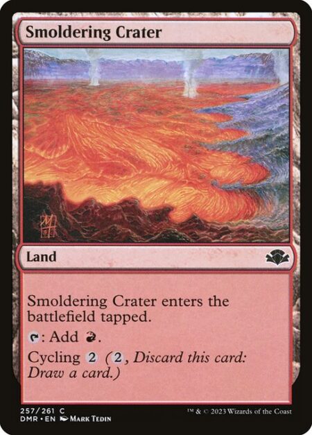 Smoldering Crater - Smoldering Crater enters tapped.