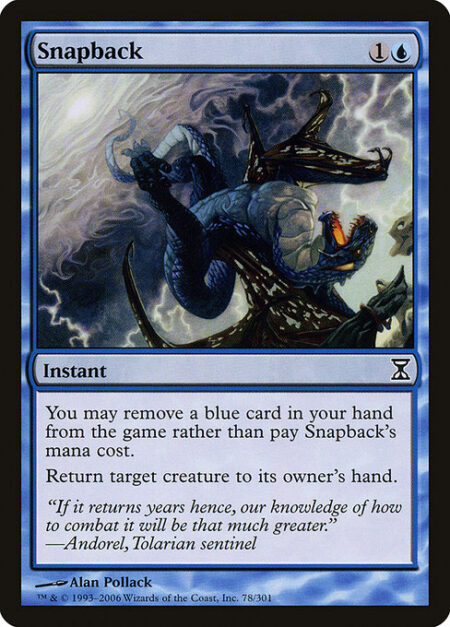 Snapback - You may exile a blue card from your hand rather than pay this spell's mana cost.