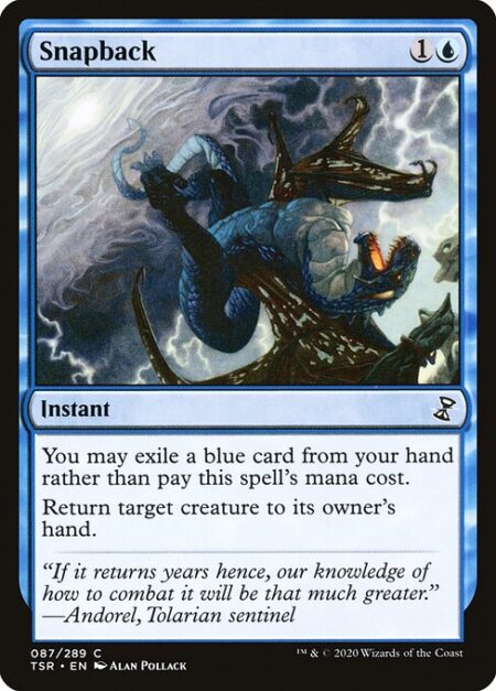 Snapback - You may exile a blue card from your hand rather than pay this spell's mana cost.