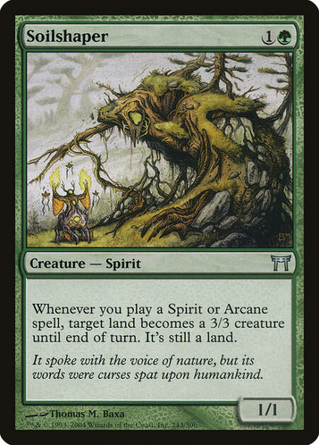 Soilshaper - Whenever you cast a Spirit or Arcane spell