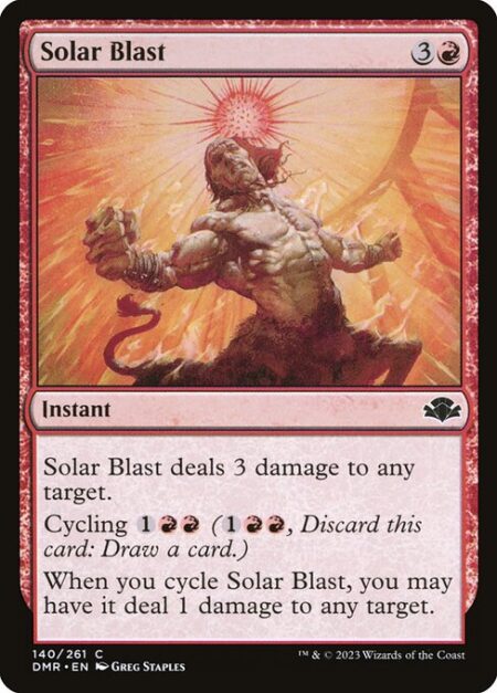 Solar Blast - Solar Blast deals 3 damage to any target.