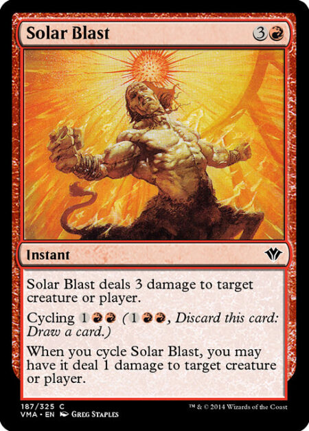 Solar Blast - Solar Blast deals 3 damage to any target.