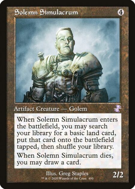 Solemn Simulacrum - When Solemn Simulacrum enters the battlefield