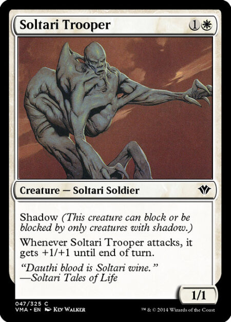Soltari Trooper - Shadow (This creature can block or be blocked by only creatures with shadow.)