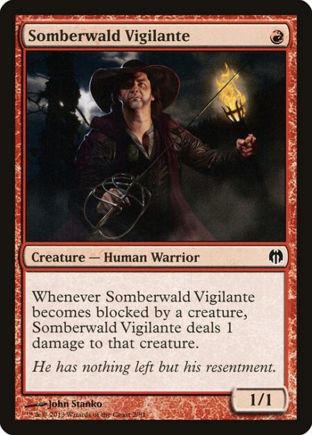 Somberwald Vigilante - Whenever Somberwald Vigilante becomes blocked by a creature