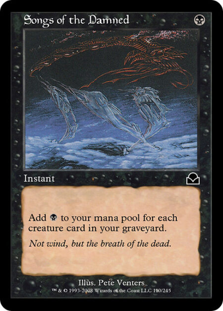 Songs of the Damned - Add {B} for each creature card in your graveyard.