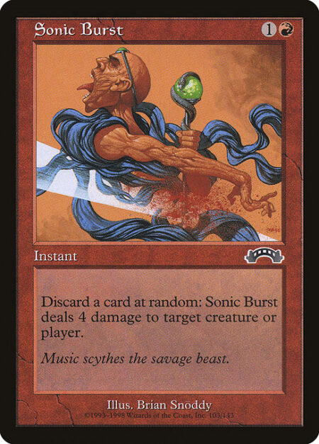 Sonic Burst - As an additional cost to cast this spell