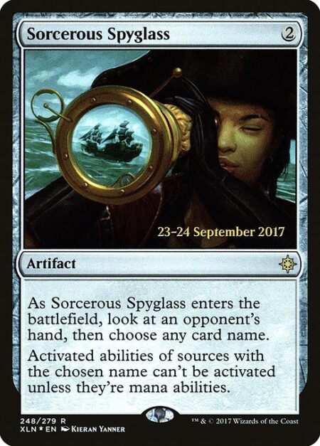 Sorcerous Spyglass - As Sorcerous Spyglass enters the battlefield