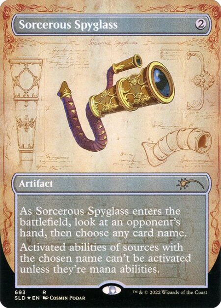 Sorcerous Spyglass - As Sorcerous Spyglass enters the battlefield