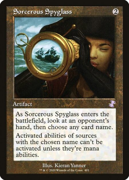 Sorcerous Spyglass - As Sorcerous Spyglass enters the battlefield