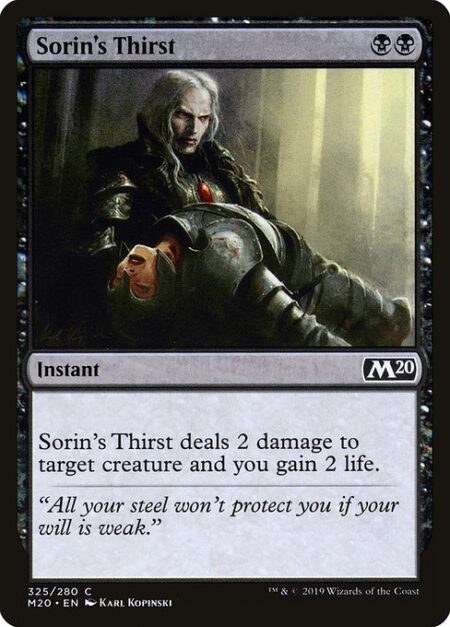 Sorin's Thirst - Sorin's Thirst deals 2 damage to target creature and you gain 2 life.