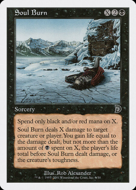 Soul Burn - Spend only black and/or red mana on X.