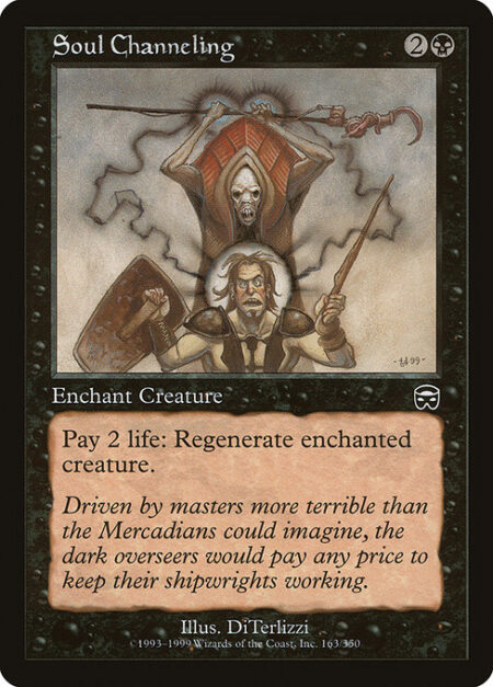 Soul Channeling - Enchant creature