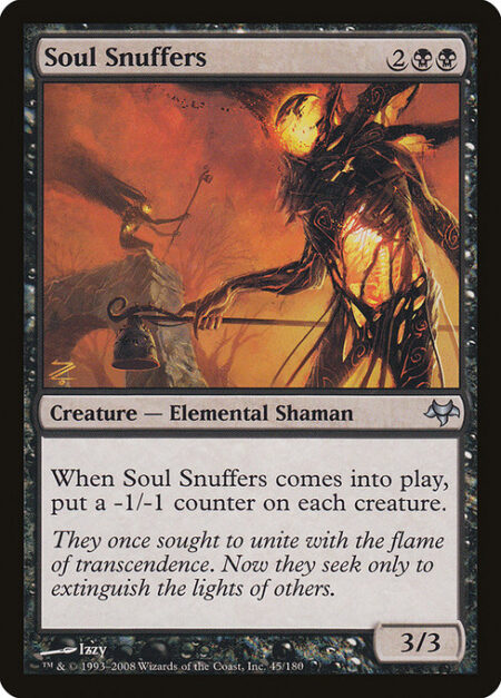 Soul Snuffers - When Soul Snuffers enters the battlefield