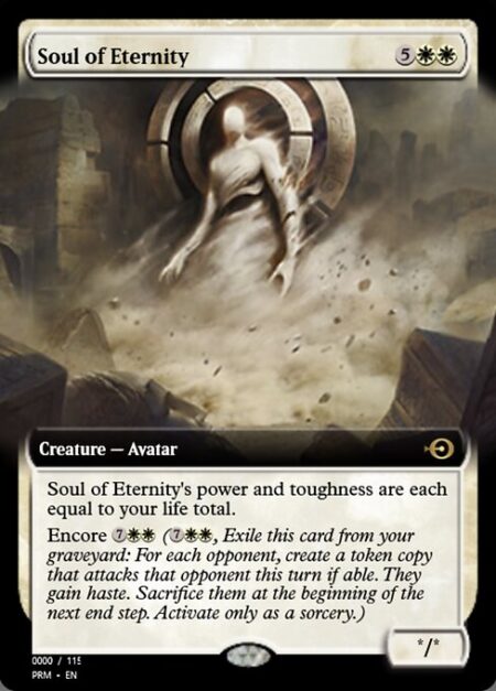 Soul of Eternity - Soul of Eternity's power and toughness are each equal to your life total.