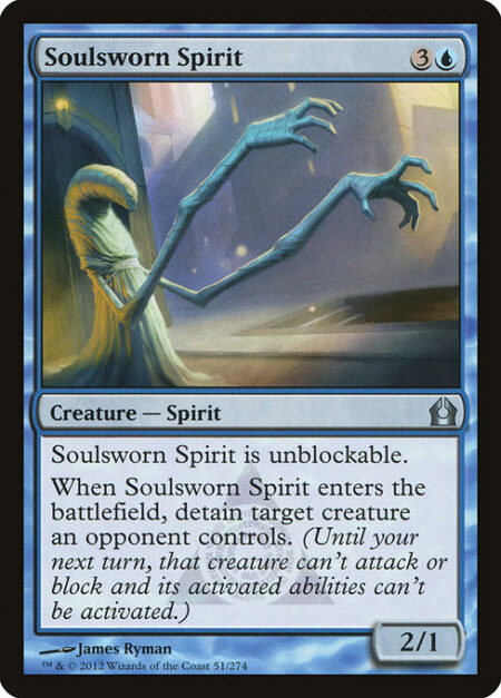 Soulsworn Spirit - Soulsworn Spirit can't be blocked.