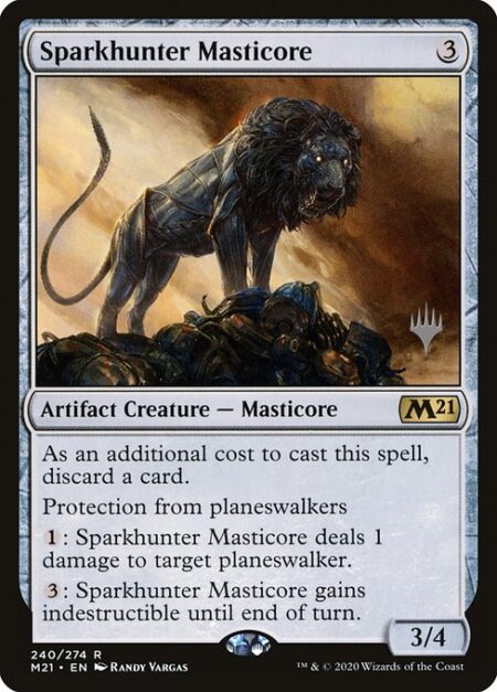 Sparkhunter Masticore - As an additional cost to cast this spell