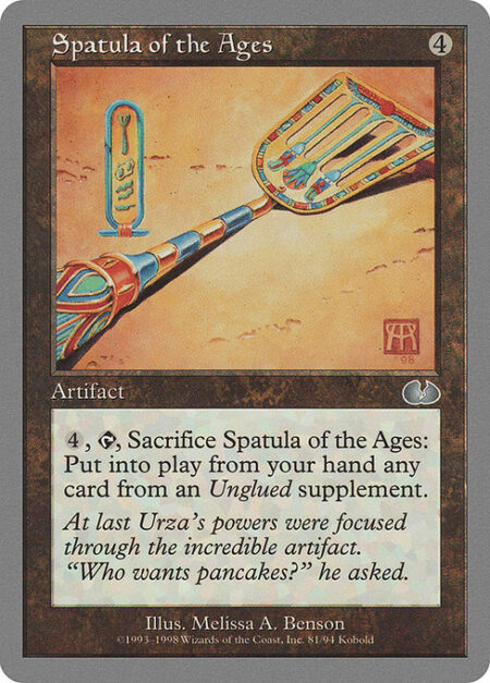 Spatula of the Ages - {4}